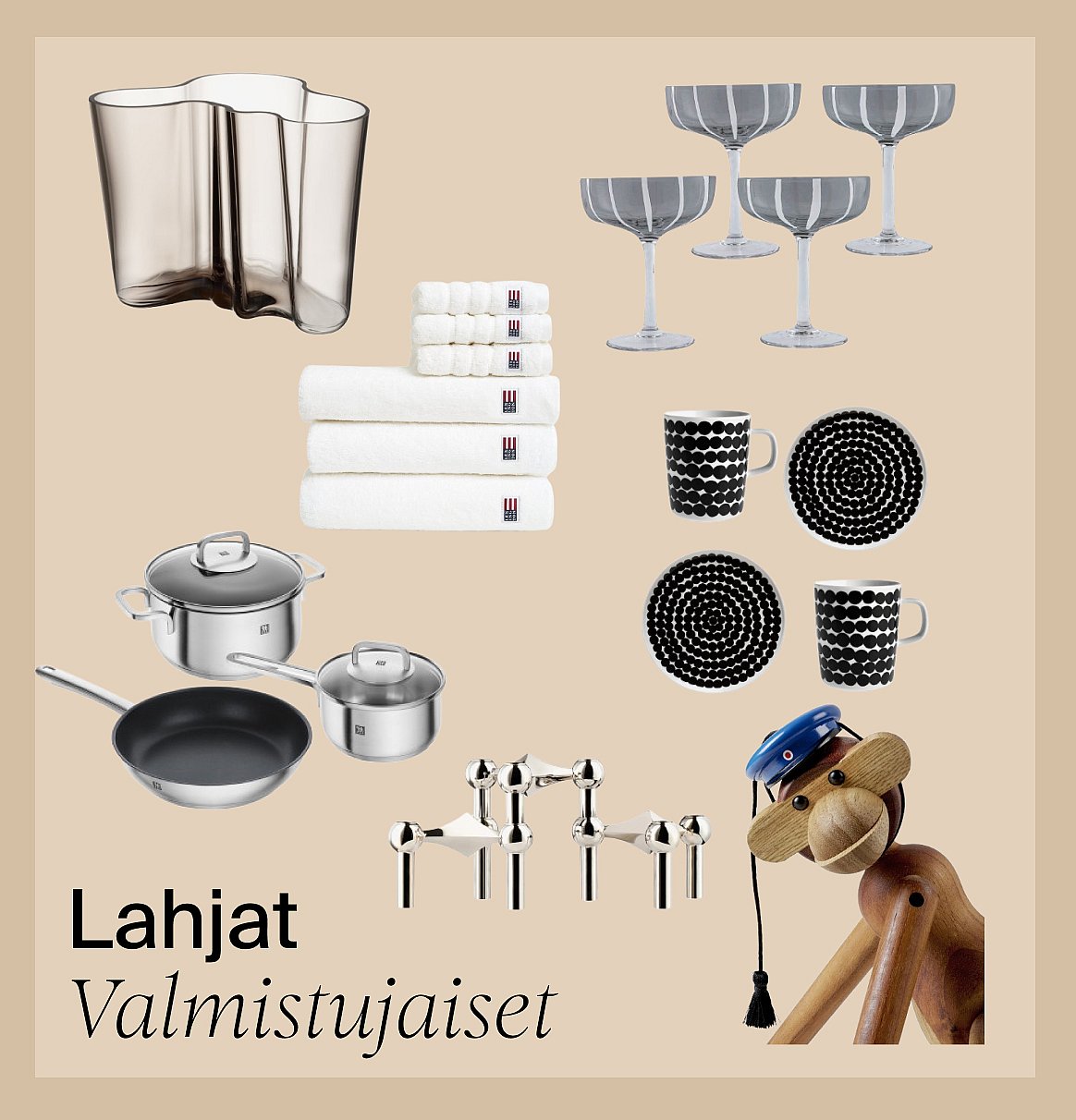 Erilaisia kodin lahjoja: maljakko, pyyhkeet, lasit, keittiövälineet, astiat, kynttilänjalka ja puinen apina.
Lahjat Valmistujaiset