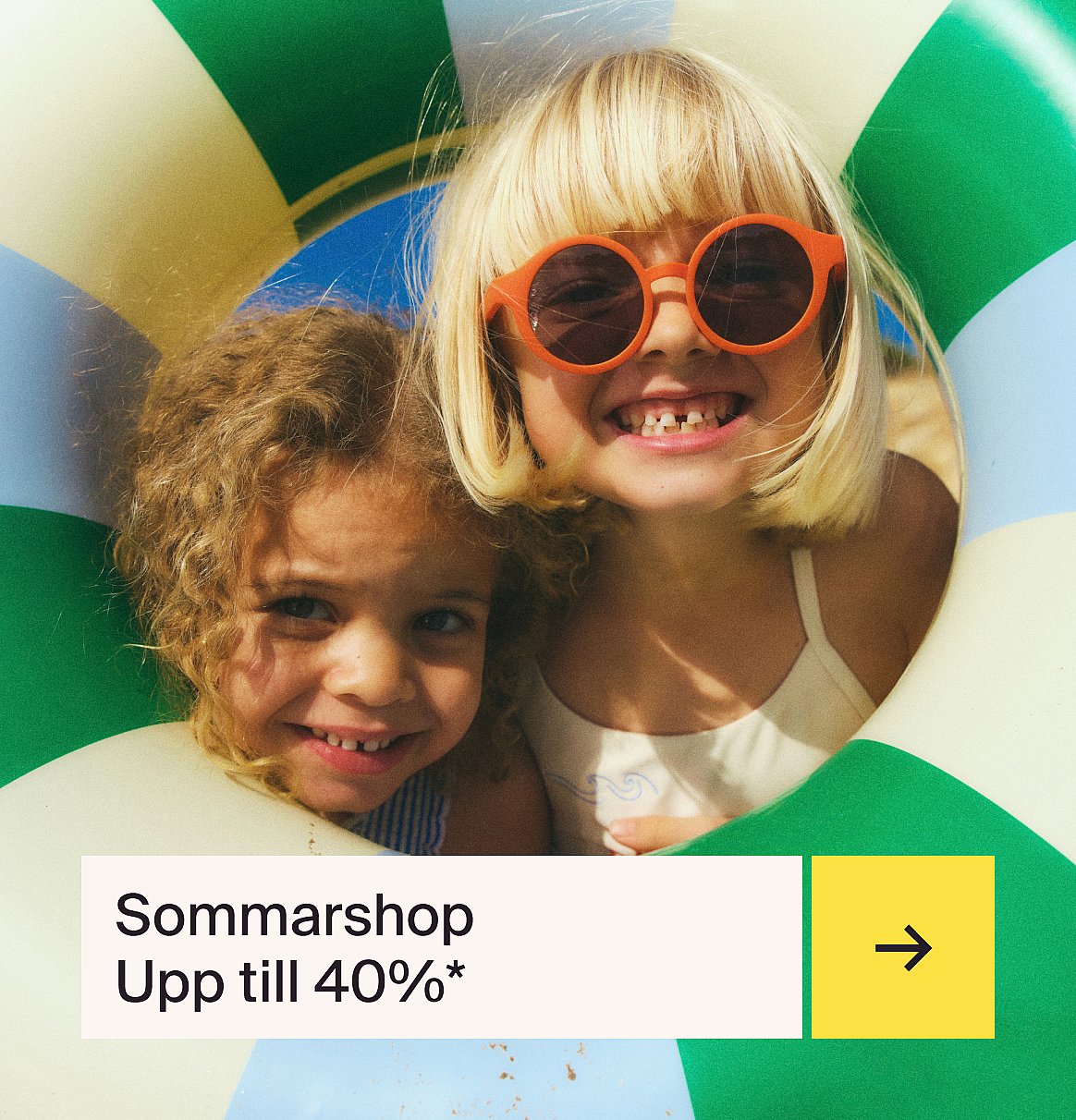 Two smiling children, one blonde in orange sunglasses, inside a green and white inflatable ring. Text: Sommarshop Upp till