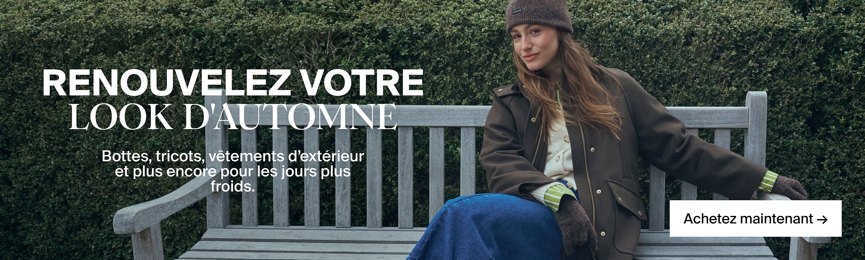 Donnez un coup de jeune à votre look d'automne. Découvrez dès maintenant notre collection femme.