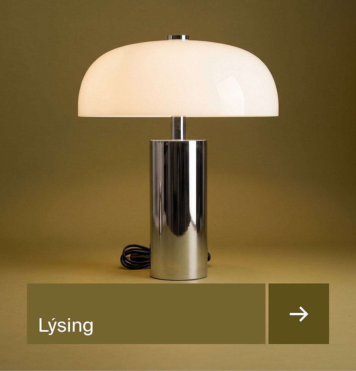 Hvítt kúpulaga ljós með krómuðum sívalningslaga botni á ólífugrænum bakgrunni.